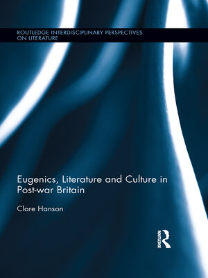 cover image of Eugenics, Literature, and Culture in Post-war Britain